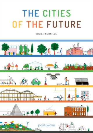 The Cities of the Future - Didier Cornille