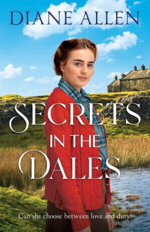 Secrets in the Dales - Diane Allen