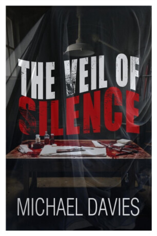 The Veil of Silence - Michael Davies