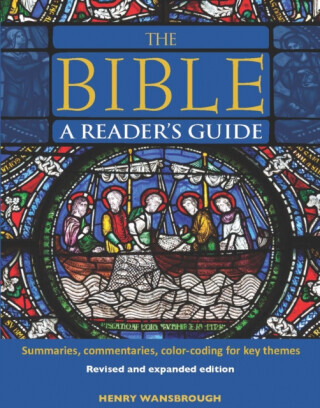 The Bible A Reader's Guide - Henry Wansbrough