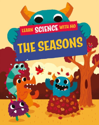 Learn Science with Mo: The Seasons - Paul Mason