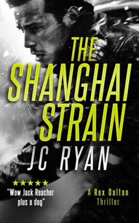 The Shanghai Strain - JC Ryan