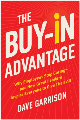 The Buy-In Advantage - Dave Garrison