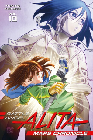 Battle Angel Alita Mars Chronicle 10 - Yukito Kishiro