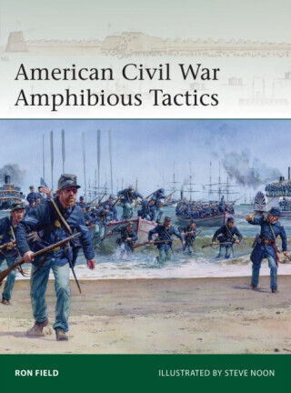 American Civil War Amphibious Tactics - Ron Field