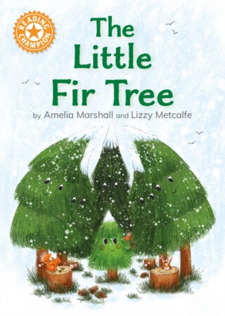 Reading Champion: The Little Fir Tree - Hilary Robinson