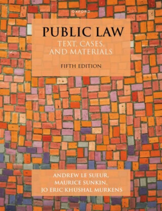 Public Law - Andrew  Le Sueur, Maurice  Sunkin, Jo Eric Khushal  Murkens