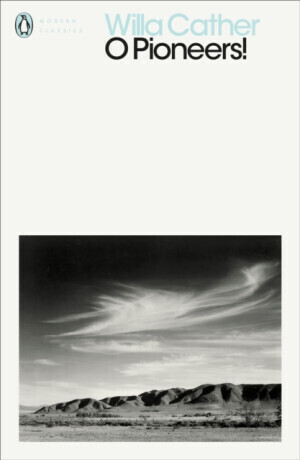O Pioneers! - Willa Cather