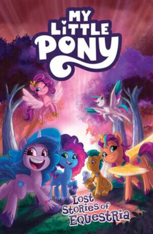 My Little Pony: Lost Stories of Equestria - Christina Rice