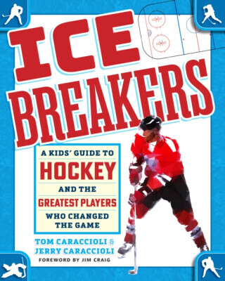 Ice Breakers - Jerry Caraccioli, Tom Caraccioli