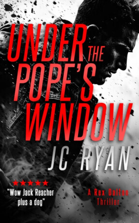 Under The Pope's Windows - JC Ryan
