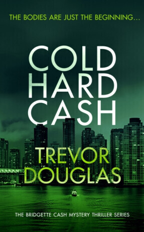 Cold Hard Cash - Trevor Douglas