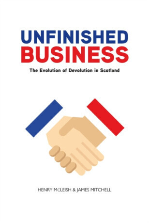 Unfinished Business - Henry McLeish, James Mitchell