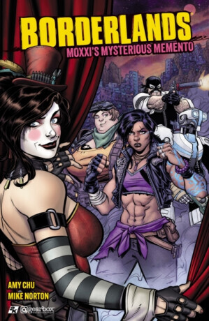 Borderlands: Moxxi's Mysterious Memento - Mike Norton, Amy Chu, Heather Breckel