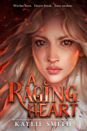 A Raging Heart - Smith Kaylie