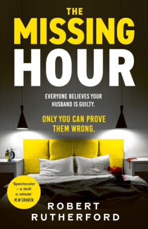 The Missing Hour - Robert Rutherford