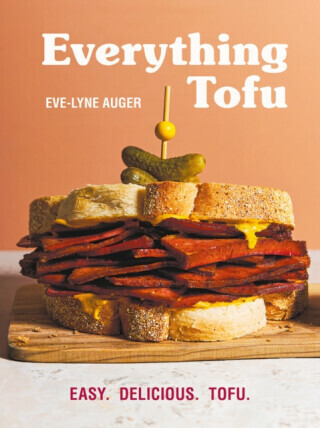 Everything Tofu - Eve-Lyne Auger