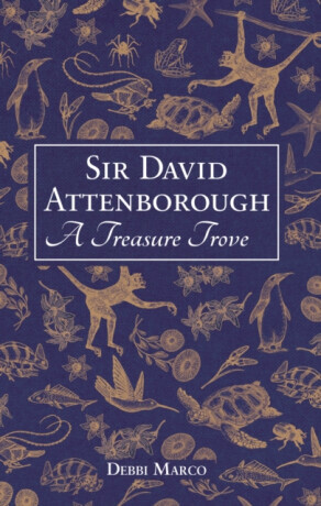 Sir David Attenborough: A Treasure Trove - Summersdale Publishers