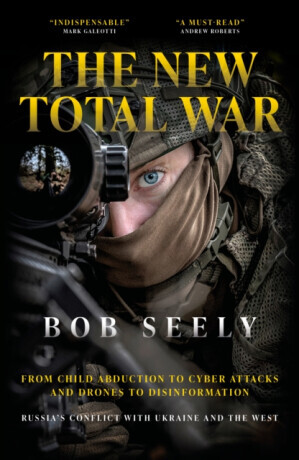 The New Total War - Bob Seely