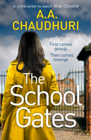 The School Gates - A. A. Chaudhuri