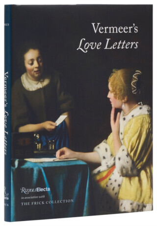 Vermeer's Love Letters - Robert Fucci
