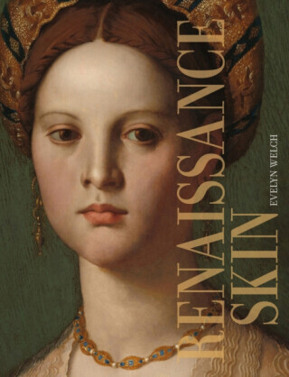 Renaissance Skin - Evelyn Welch