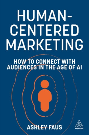 Human-Centered Marketing - Ashley Faus