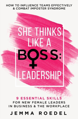 She Thinks Like a Boss - Jemma L Roedel