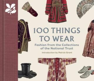 100 Things to Wear - Emma Slocombe, Helen Antrobus