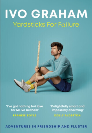 Yardsticks For Failure - Ivo Graham