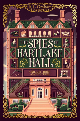 The Spies of Hartlake Hall - R. L. Graham