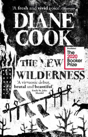 The New Wilderness - Diane Cook