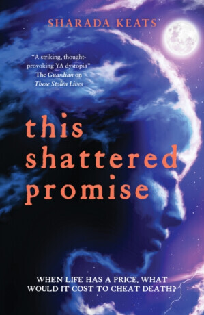This Shattered Promise - Sharada Keats