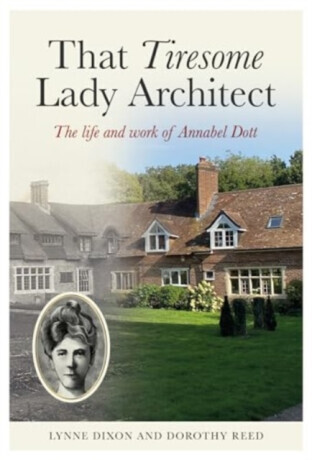 That Tiresome Lady Architect - Dorothy Reed, Lynne Dixon