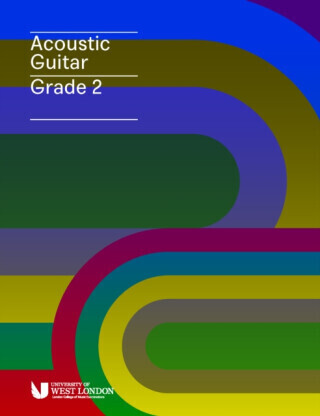 London College of Music Acoustic Guitar Handbook Grade 2 from 2019 - London College of Music Examinations