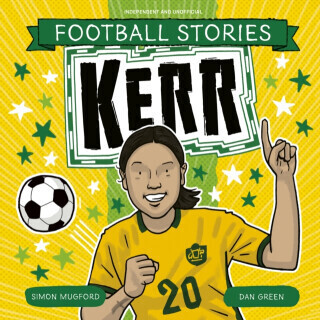 Football Stories: Kerr - Simon Mugford