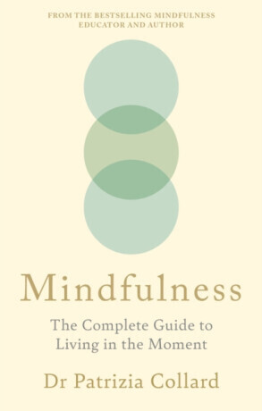 Mindfulness - Collard Patrizia  Dr.