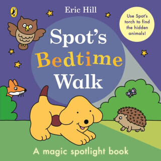 Spotâ€™s Bedtime Walk - Eric Hill
