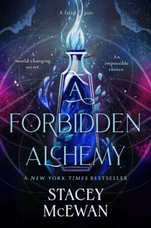 The Forbidden Alchemy - Stacey McEwan
