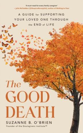 The Good Death - Suzanne B. Oâ€™Brien