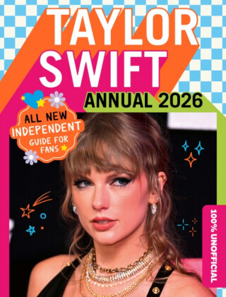 100% Unofficial Taylor Swift Annual 2026 - Ben Wilson, Farshore, 100% Unofficial