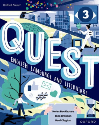 Oxford Smart Quest English Language and Literature Student Book 3 - Helen Backhouse, Lance Hanson, Paul Clayton