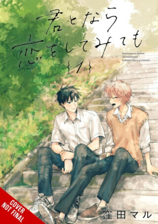 If Itâ€™s You, I Might Try Falling in Love, Vol. 1 - MARU KUBOTA