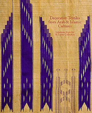 Decorative Textiles from Arab and Islamic Cultures - Wearden Jennifer, Jennifer Scarce