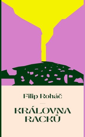 Královna racků - Filip Roháč - e-kniha