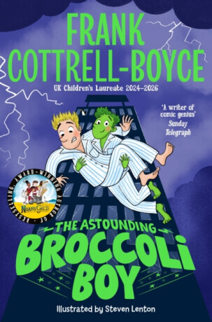 The Astounding Broccoli Boy - Frank Cottrell-Boyce