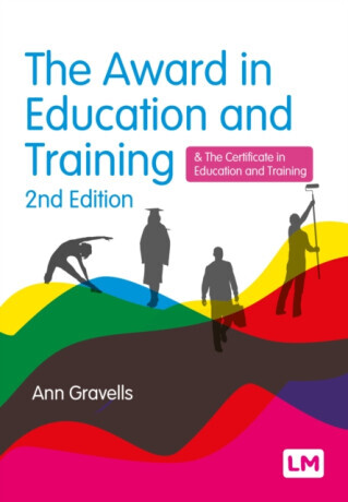 The Award in Education and Training - Ann Gravells