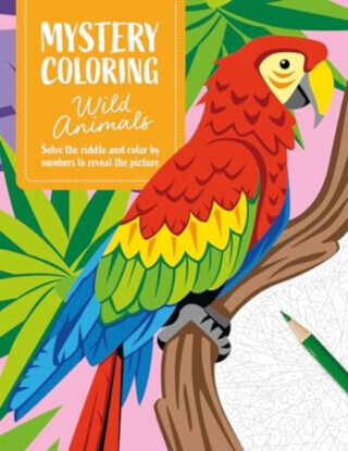 Mystery Coloring Wild Animals - David & Charles Publishing