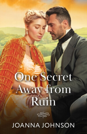One Secret Away From Ruin - Joanna Johnson