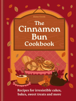 The Cinnamon Bun Cookbook - Hamlyn, Eloise Goode